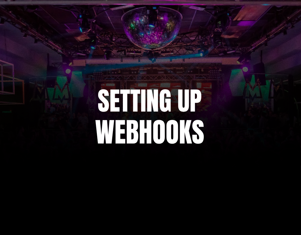 Webhooks - Connect Tickxts to Your Own Tools