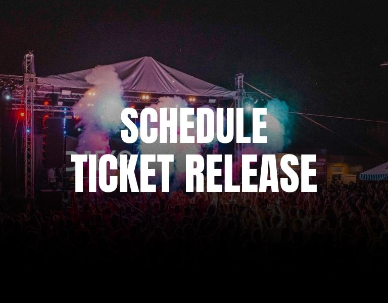 How to schedule  a Ticket Release