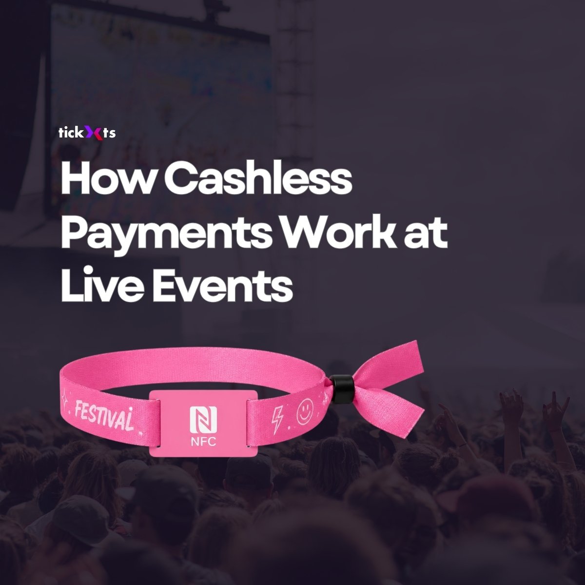 How Cashless Payments Work At Live Events And Why Organisers Are Switching